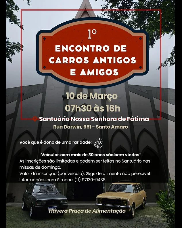 1° Encontro de Carros Antigos e Amigos - São Paulo, SP 
